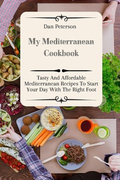 My Mediterranean Cookbook - Peterson, Dan