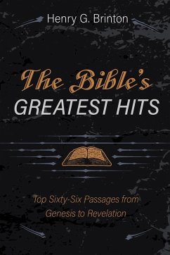 The Bible's Greatest Hits - Brinton, Henry G.