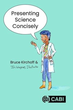 Presenting Science Concisely - Kirchoff, Dr Bruce (University of North Carolina at Greensboro, USA)