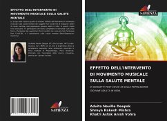 EFFETTO DELL'INTERVENTO DI MOVIMENTO MUSICALE SULLA SALUTE MENTALE - Neville Deepak, Advita;Mishra, Shreya Rakesh;Anish Vohra, Khatri Asfak