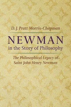 Newman in the Story of Philosophy - Pratt Morris-Chapman, D. J.