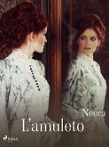 L'amuleto (eBook, ePUB)