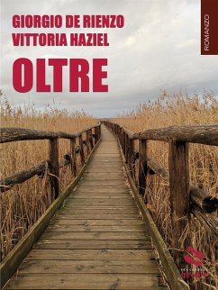Oltre (eBook, ePUB) - Haziel, Vittoria; De Rienzo, Giorgio