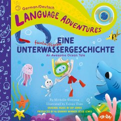 Eine fantastische Unterwassergeschichte (An Awesome Ocean Tale, German / Deutsch language) - Glorieux, Michelle