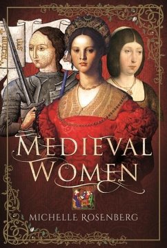 Medieval Women - Rosenberg, Michelle