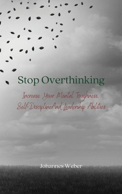 Stop Overthinking - Johannes Weber