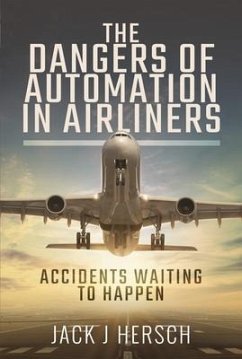 The Dangers of Automation in Airliners - Hersch, Jack J