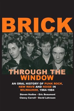 Brick Through the Window - Nodine, Steven; Beaumont, Eric; Carroll, Clancy