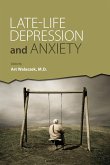 Late-Life Depression and Anxiety Late-Life Depression and Anxiety