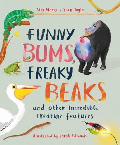 Funny Bums, Freaky Beaks - Morss, Alex; Taylor, Sean