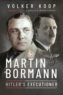 Martin Bormann - Koop, Volker