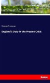 England's Duty in the Present Crisis