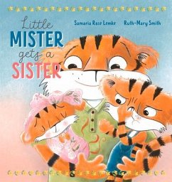 Little Mister Gets a Sister - Lemke, Samaria Rose