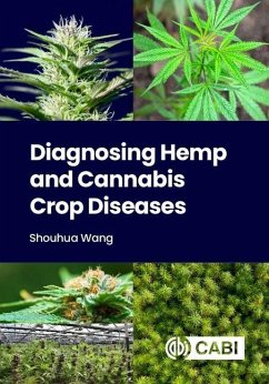 Diagnosing Hemp and Cannabis Crop Diseases - Wang, Dr Shouhua (Nevada Department of Agriculture, USA)