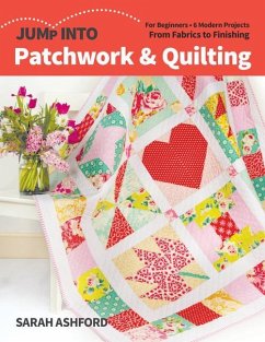 Jump into Patchwork & Quilting - Ashford, Sarah