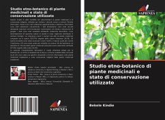 Studio etno-botanico di piante medicinali e stato di conservazione utilizzato - Kindie, Bekele