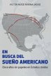 EN BUSCA DEL SUEÑO AMERICANO (Once... - Bild 1