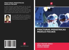 FRACTURAS PEDIÁTRICAS MAXILO-FACIAIS - Singh, Ajay Pratap;Agarwal, Nidhi;Anand, Ashish