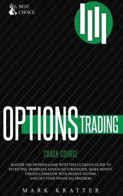 OPTIONS TRADING CRASH COURSE - Kratter, Mark