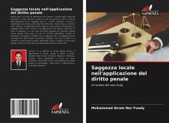 Saggezza locale nell'applicazione del diritto penale - Fuady, Muhammad Ikram Nur