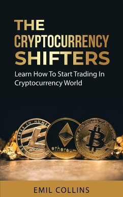 The Cryptocurrency Shifters - Collins, Emil