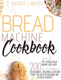 BREAD MACHINE COOKBOOK - Lawson, Kandice