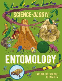 Science-ology!: Entomology - Claybourne, Anna