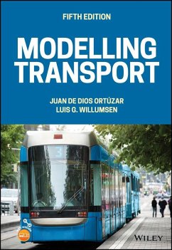 Modelling Transport - Ortuzar, Juan de Dios (Pontificia University Catolica de Chile, Sant; Willumsen, Luis G. (Nommon Solutions and Technologies)