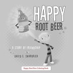 Happy Root Beer A Coloring Book