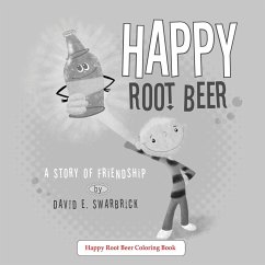 Happy Root Beer A Coloring Book - Swarbrick, David E.
