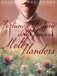 Cover Fortune e sfortune della famosa Moll Flanders (eBook, ePUB)