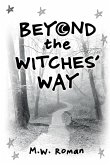 Beyond The Witches' Way