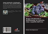 Acqua strutturata e fertilizzante su crescita, resa e qualità dell'uva