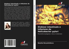 Disbiosi intestinale e infezione da Helicobacter pylori - Baryshnikova, Natalia