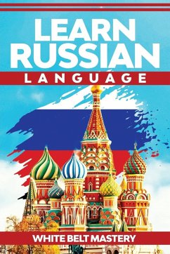 Learn Russian Language - Mastery, White Belt