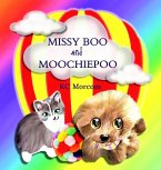 Missy Boo and Moochiepoo