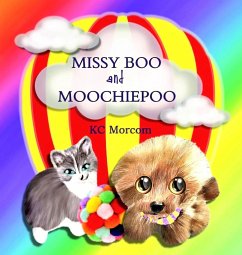 Missy Boo and Moochiepoo - Morcom, K. C