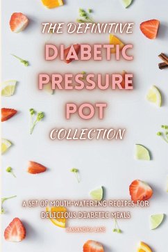 The Definitive Diabetic Pressure Pot Collection - Lane, Cassandra