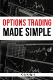 Options Trading Made Simple - 2 Books in 1