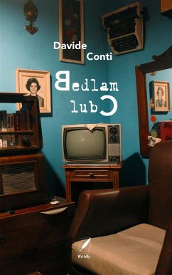 Bedlam Club (eBook, ePUB) - Conti, Davide