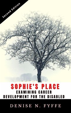 Cover Sophie's Place: Examining Career Development for the Disabled (eBook, ePUB)