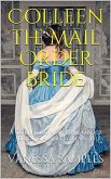 Colleen The Mail Order Bride (eBook, ePUB)