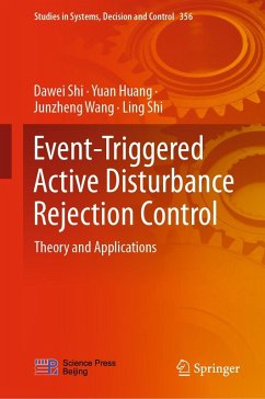 Event-Triggered Active Disturbance Rejection Control (eBook, PDF) - Shi, Dawei; Huang, Yuan; Wang, Junzheng; Shi, Ling