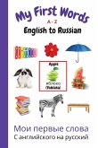 My First Words A - Z English to Russian