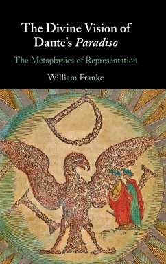 The Divine Vision of Dante's Paradiso - Franke, William