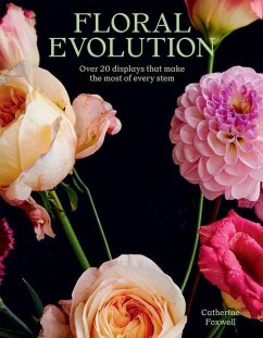 Floral Evolution - Foxwell, Catherine