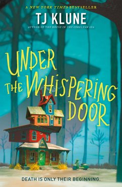 Under the Whispering Door - Klune, TJ