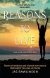 Reasons to Live One More Day, Every Day - Bild 1