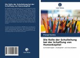 Die Rolle der Schulleitung bei der Schaffung von Humankapital