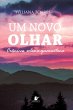 Um novo olhar (eBook, ePUB) - Bild 1